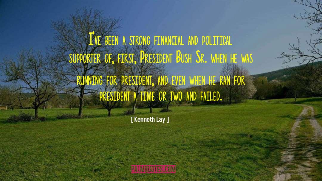 Running For President quotes by Kenneth Lay