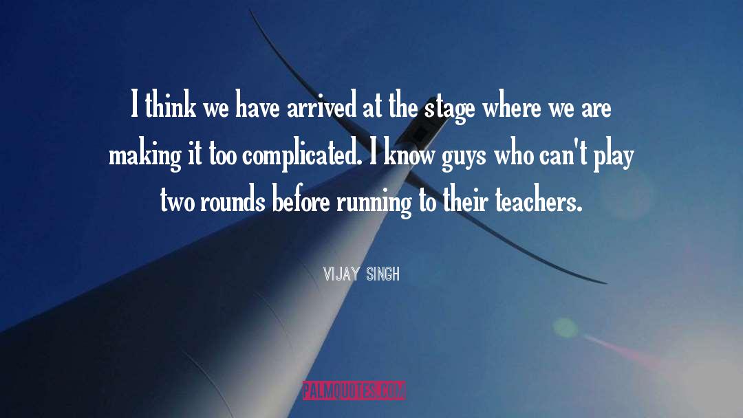 Running Funny quotes by Vijay Singh