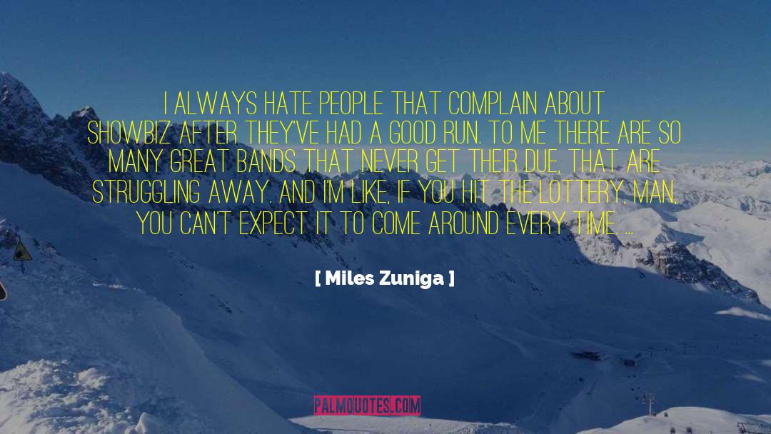 Running Hard quotes by Miles Zuniga