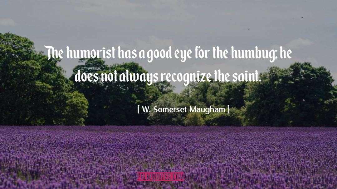 Running Humor quotes by W. Somerset Maugham