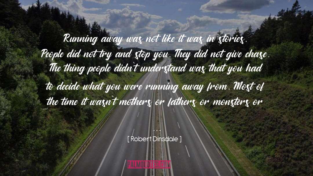 Running In Circles quotes by Robert Dinsdale