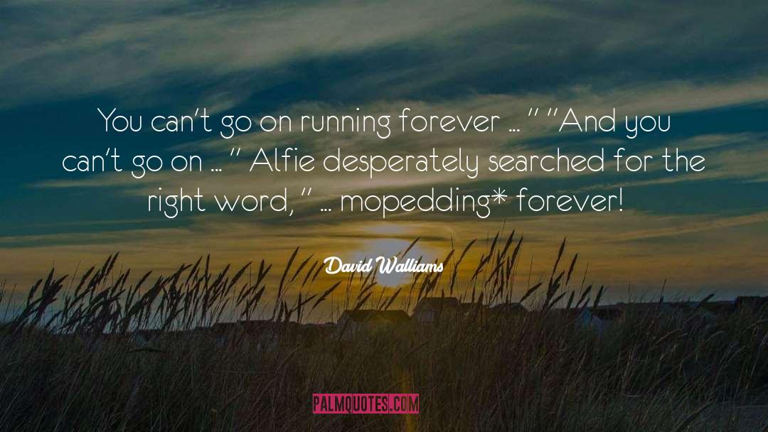 Running quotes by David Walliams