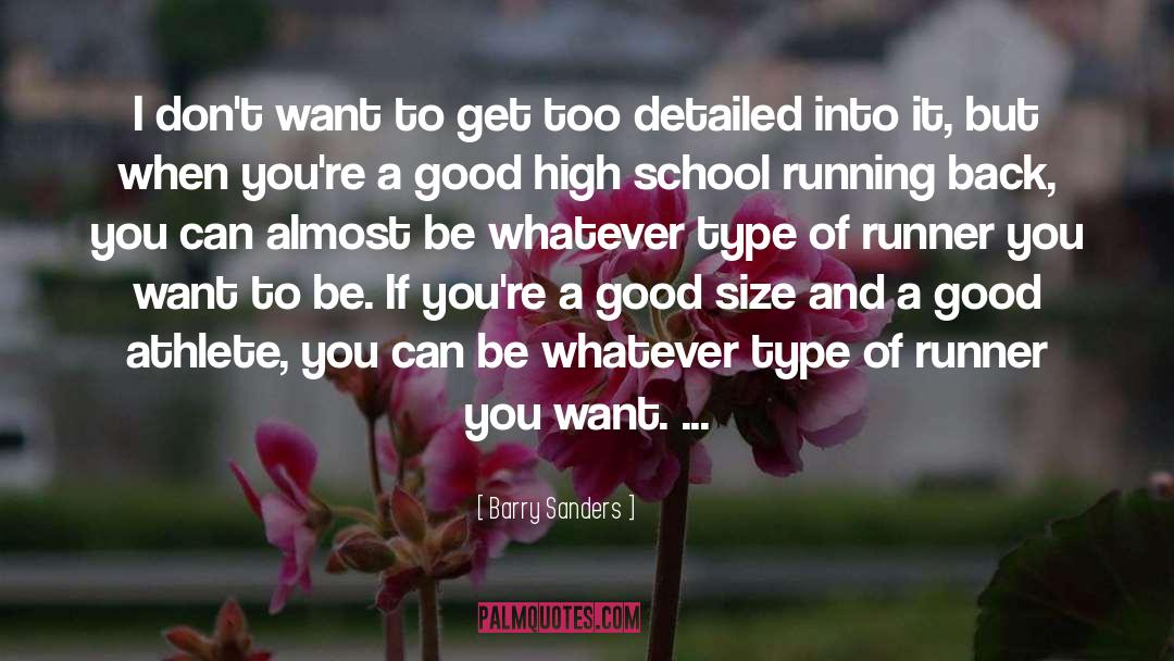 Running Shoes quotes by Barry Sanders