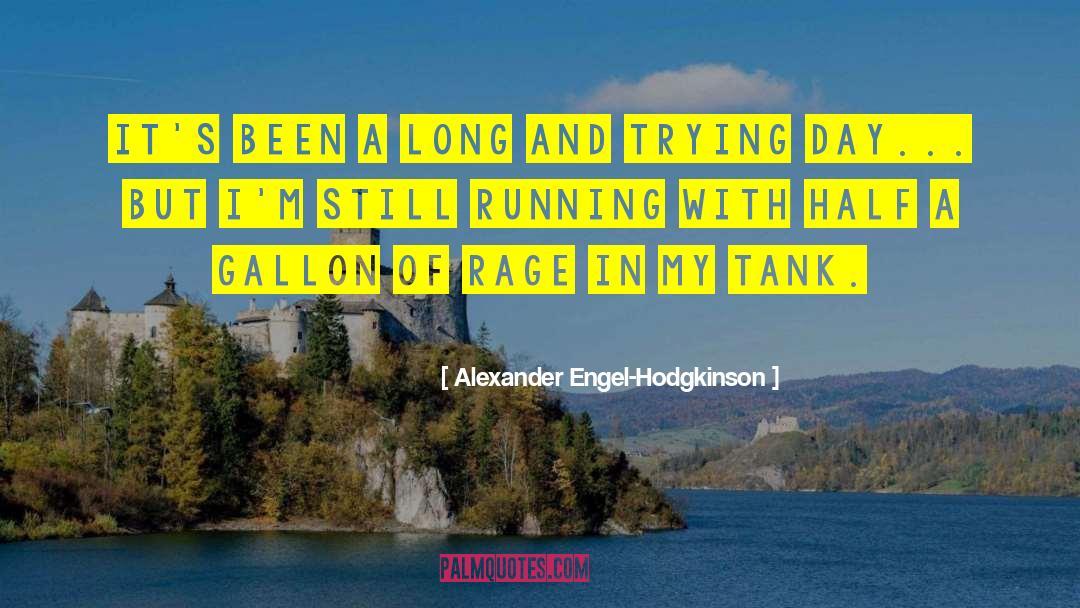 Running Tank Tops quotes by Alexander Engel-Hodgkinson