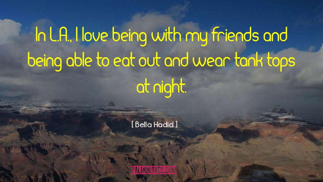 Running Tank Tops quotes by Bella Hadid