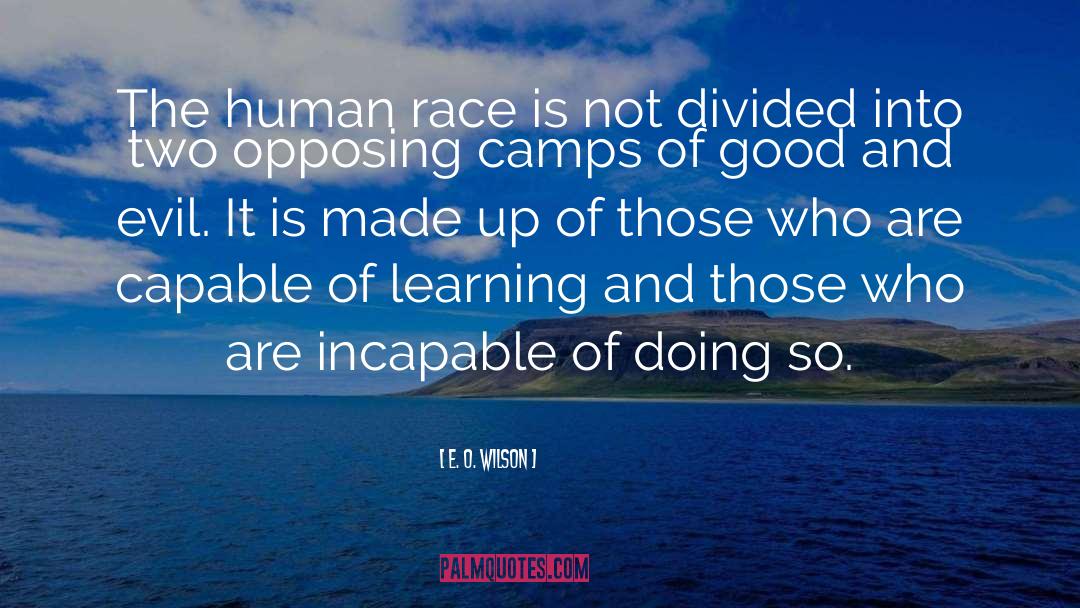 Running The Race quotes by E. O. Wilson