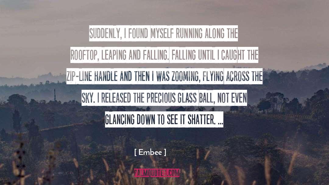 Running The Sahara quotes by Embee