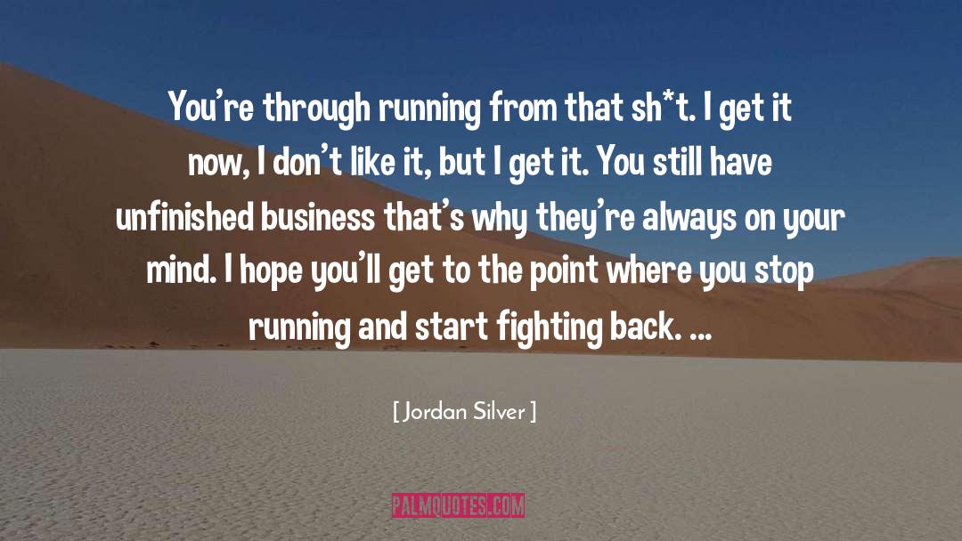 Running Through The Woods quotes by Jordan Silver