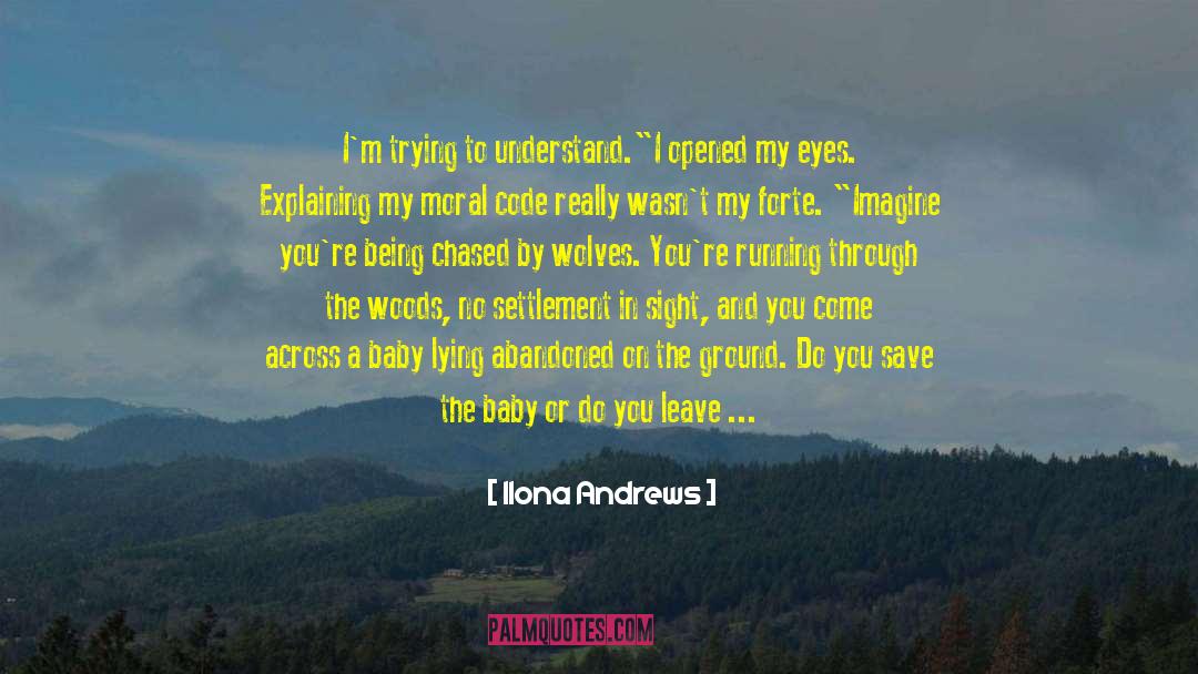 Running Through The Woods quotes by Ilona Andrews