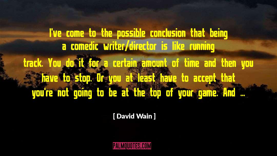 Running Track quotes by David Wain