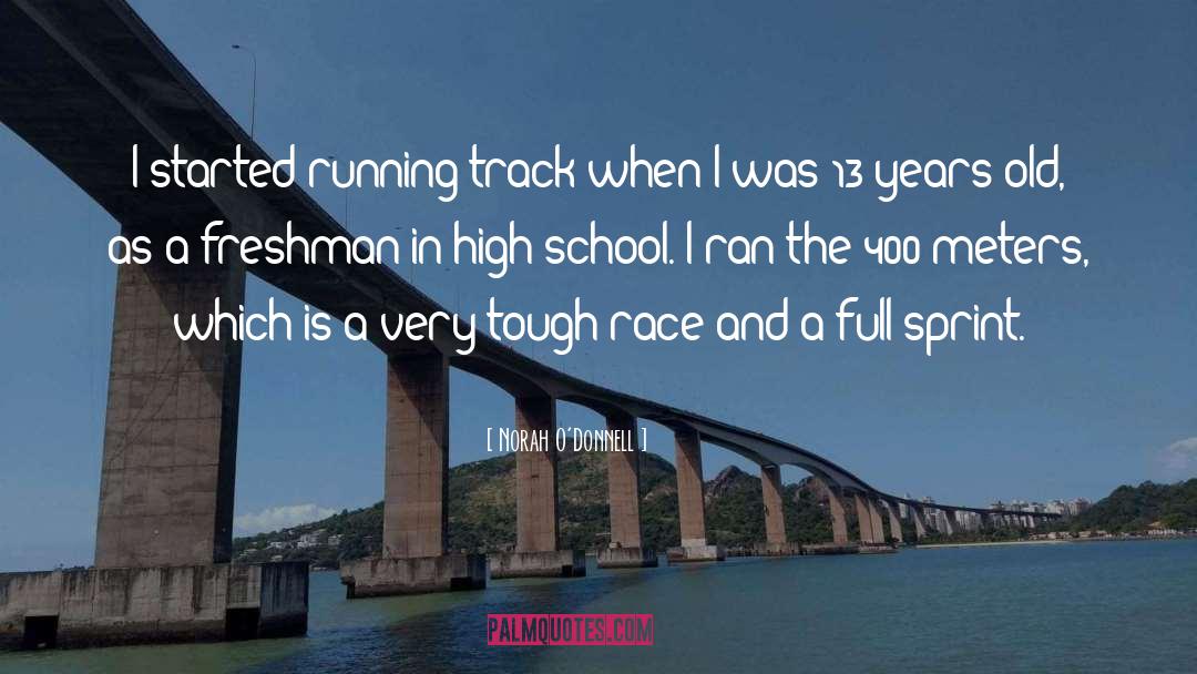 Running Track quotes by Norah O'Donnell