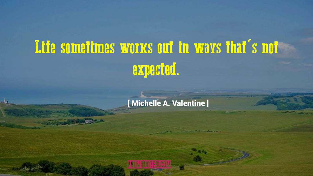 Running Valentine quotes by Michelle A. Valentine