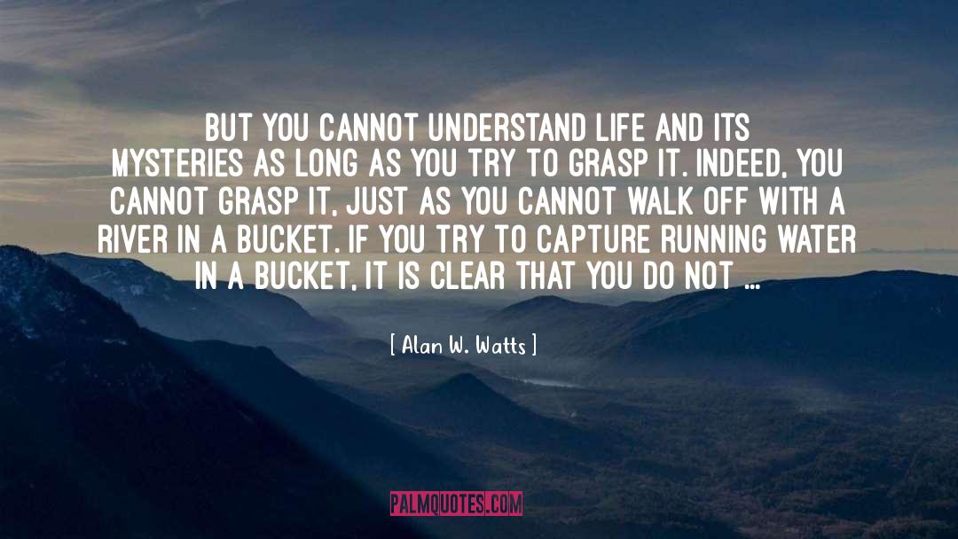 Running Water quotes by Alan W. Watts