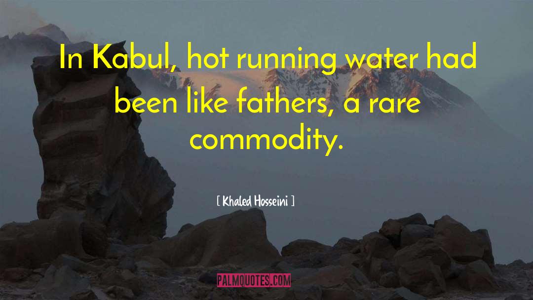 Running Water quotes by Khaled Hosseini