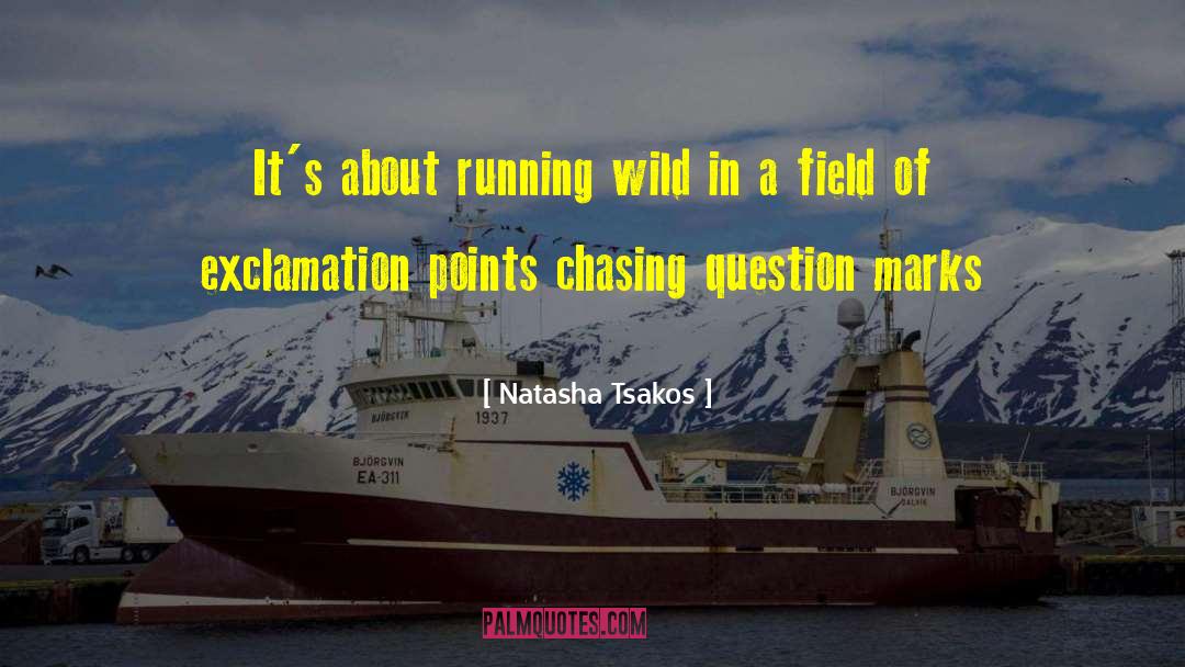Running Wild quotes by Natasha Tsakos