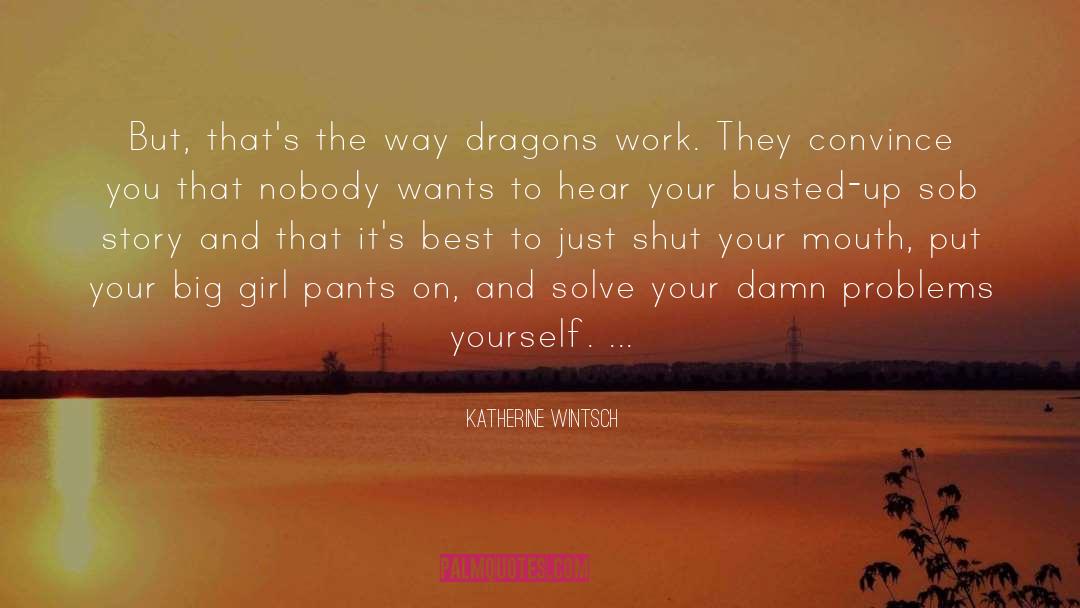 Running Your Mouth quotes by Katherine Wintsch