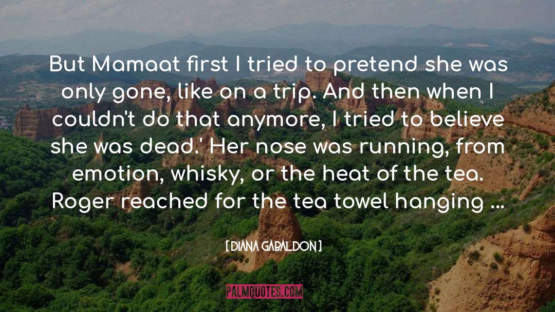 Runny Nose quotes by Diana Gabaldon