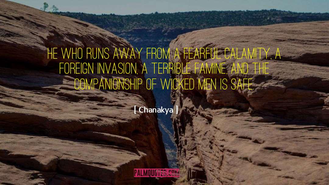 Runs Away quotes by Chanakya