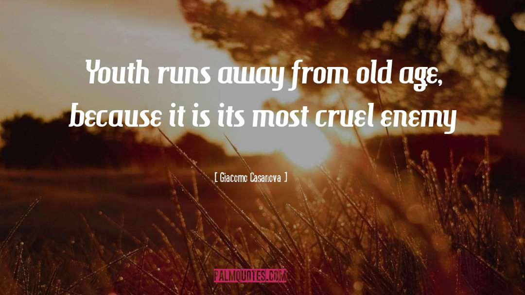 Runs Away quotes by Giacomo Casanova