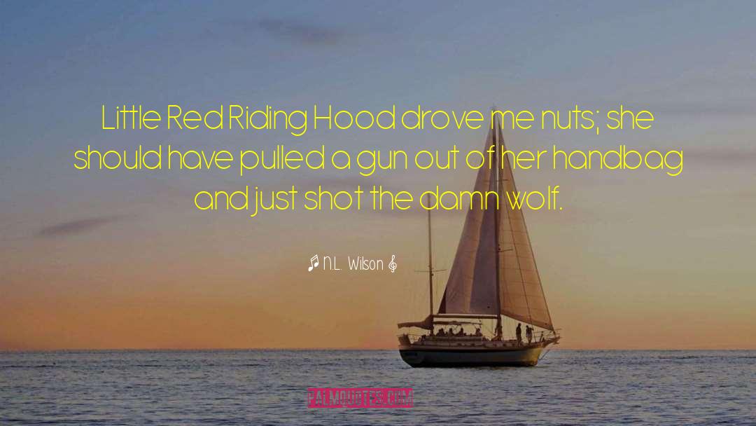 Runshaws Gun quotes by N.L. Wilson