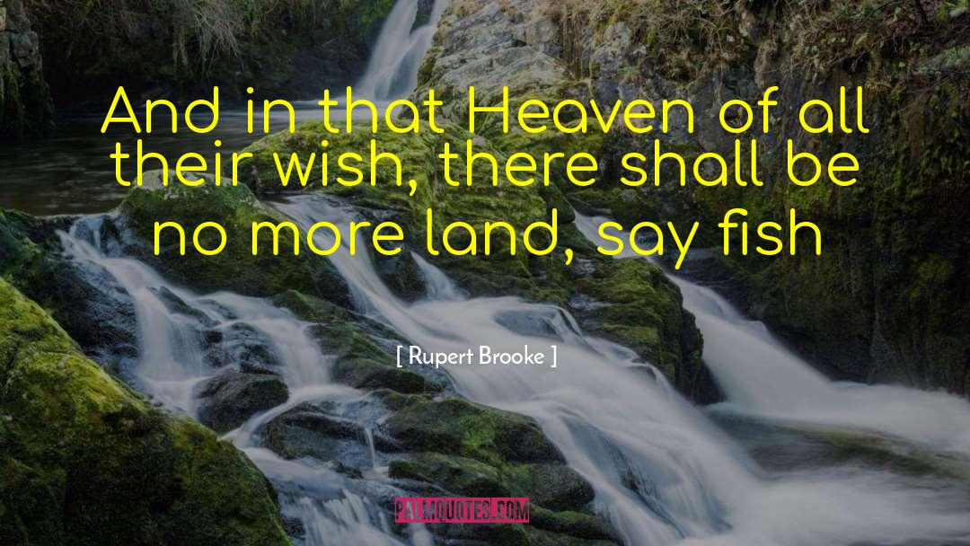 Rupert Brooke quotes by Rupert Brooke