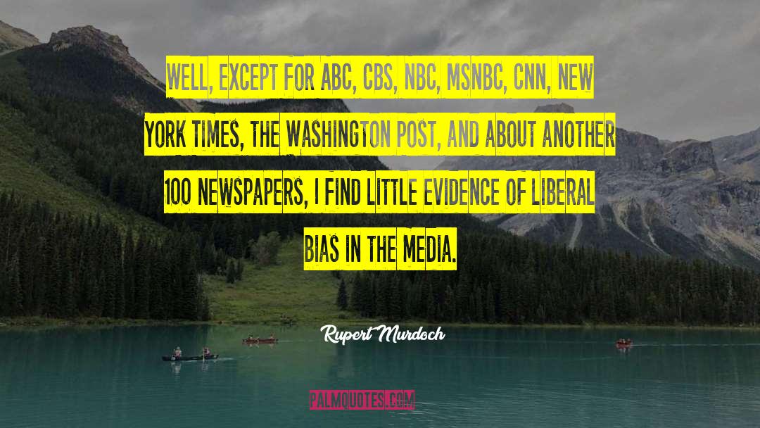 Rupert Murdoch quotes by Rupert Murdoch