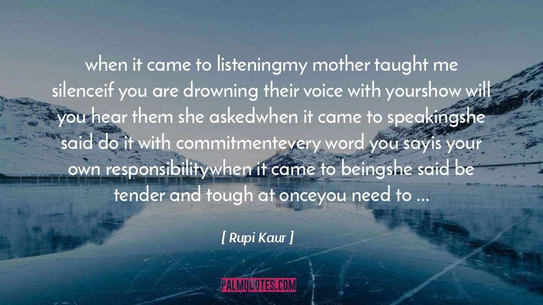 Rupinder Kaur quotes by Rupi Kaur