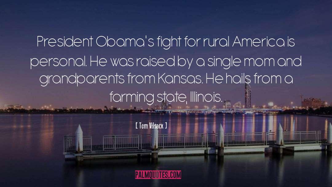 Rural America quotes by Tom Vilsack