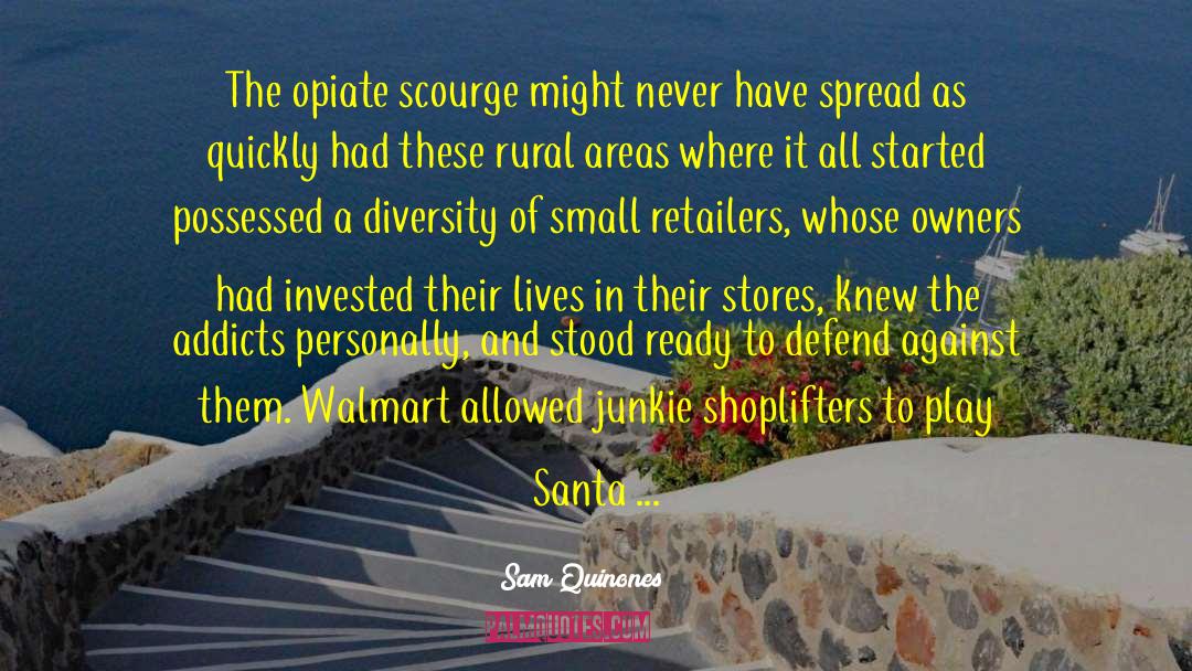 Rural Areas quotes by Sam Quinones
