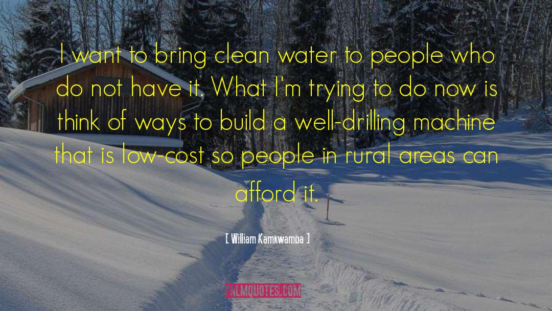 Rural Areas quotes by William Kamkwamba