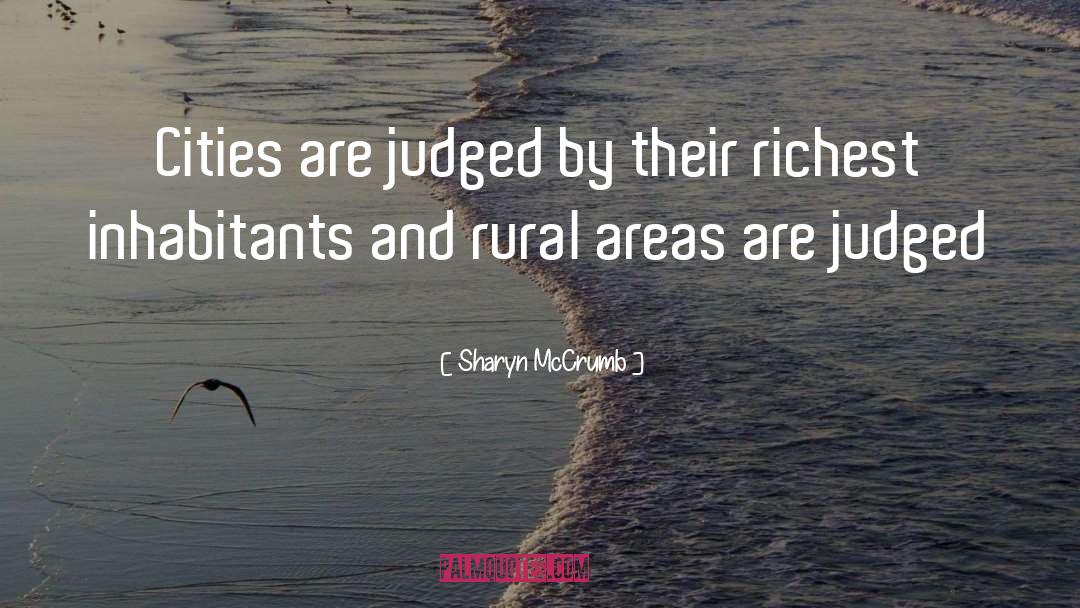 Rural Areas quotes by Sharyn McCrumb