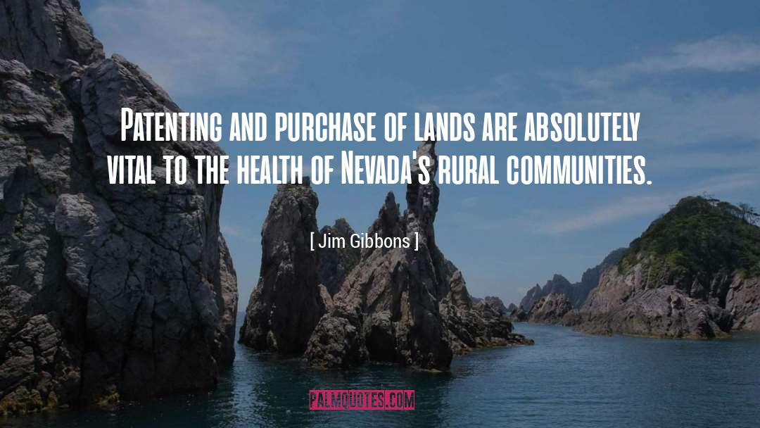 Rural Communities quotes by Jim Gibbons