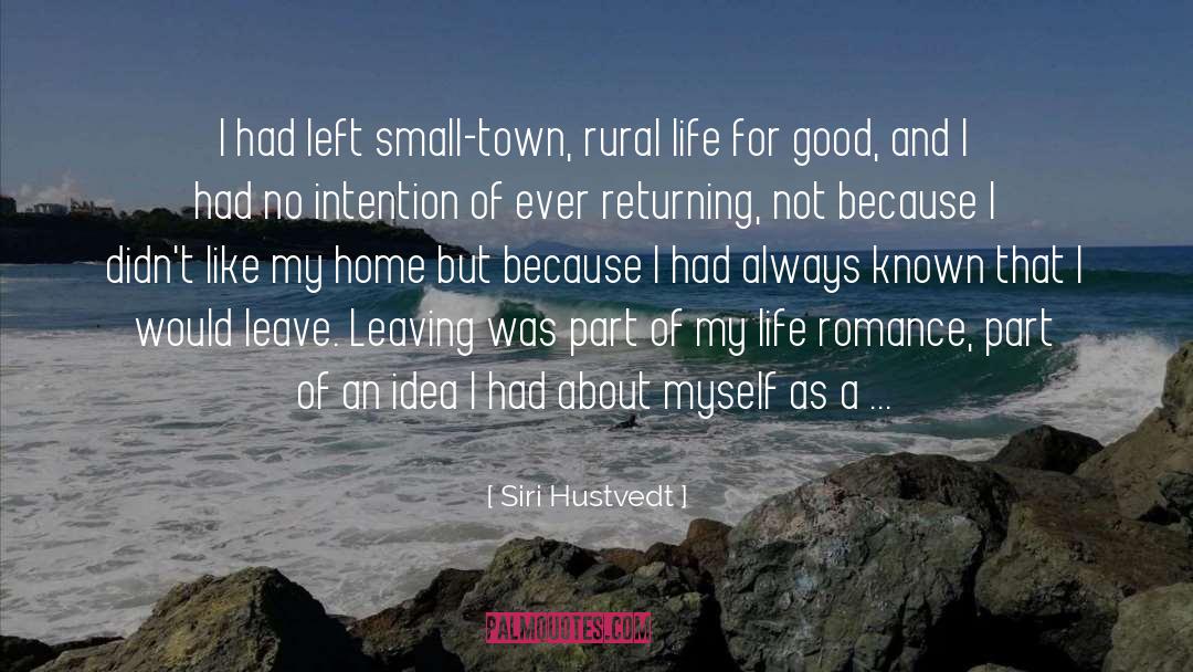 Rural Life quotes by Siri Hustvedt