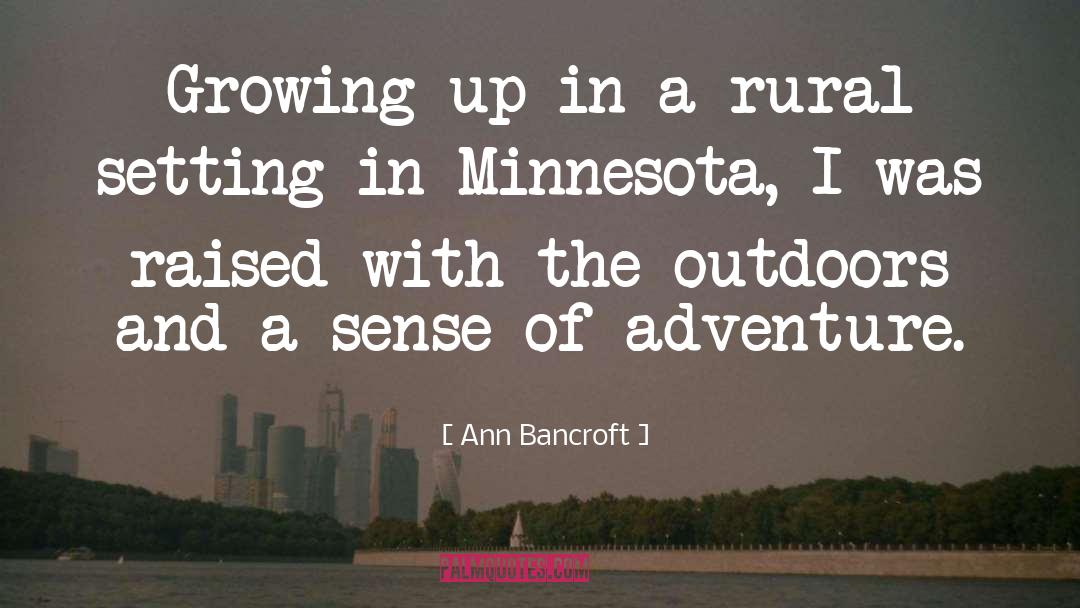 Rural quotes by Ann Bancroft