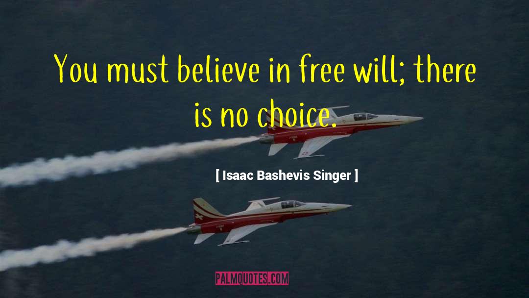 Rusby Singer quotes by Isaac Bashevis Singer