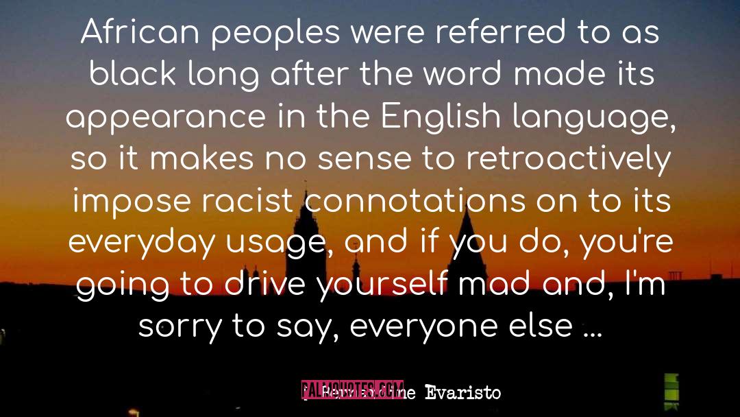 Rush Limbaugh Racist And Misogynistic quotes by Bernardine Evaristo