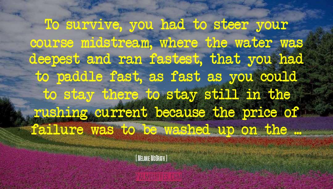 Rushing Water quotes by Melanie McGrath