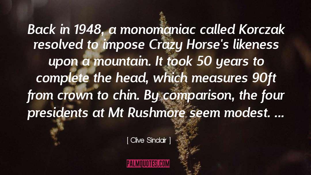 Rushmore quotes by Clive Sinclair