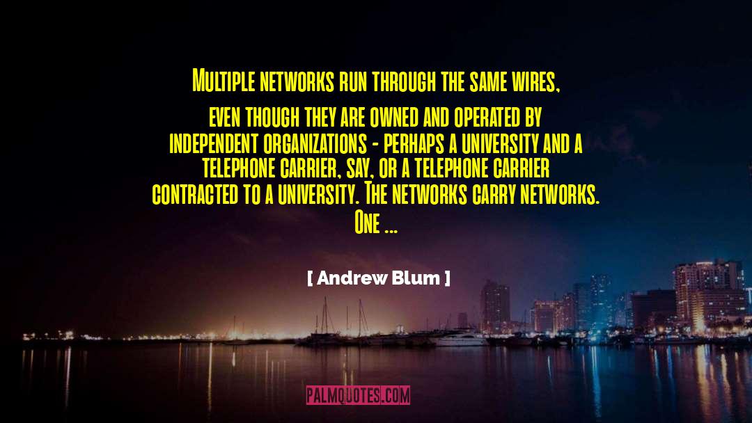 Rusk University quotes by Andrew Blum