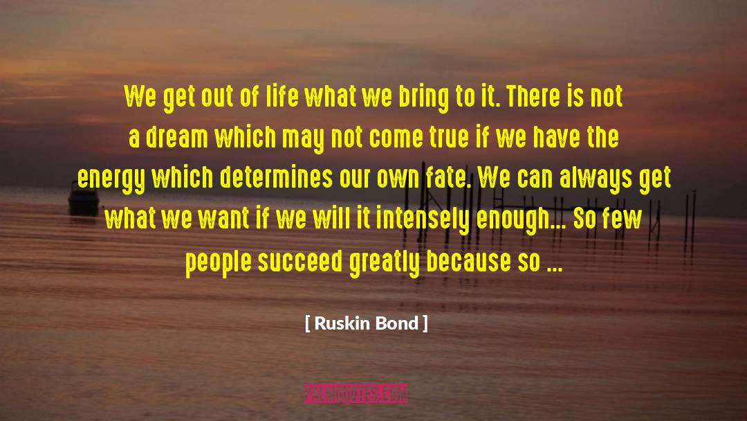 Ruskin Bond quotes by Ruskin Bond