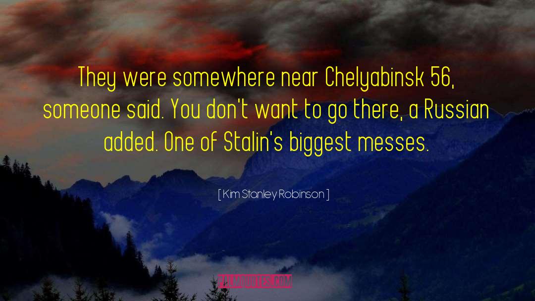 Russian Federation quotes by Kim Stanley Robinson