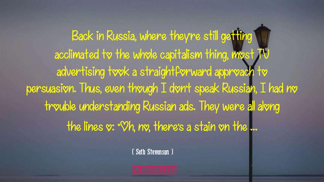 Russian Federation quotes by Seth Stevenson