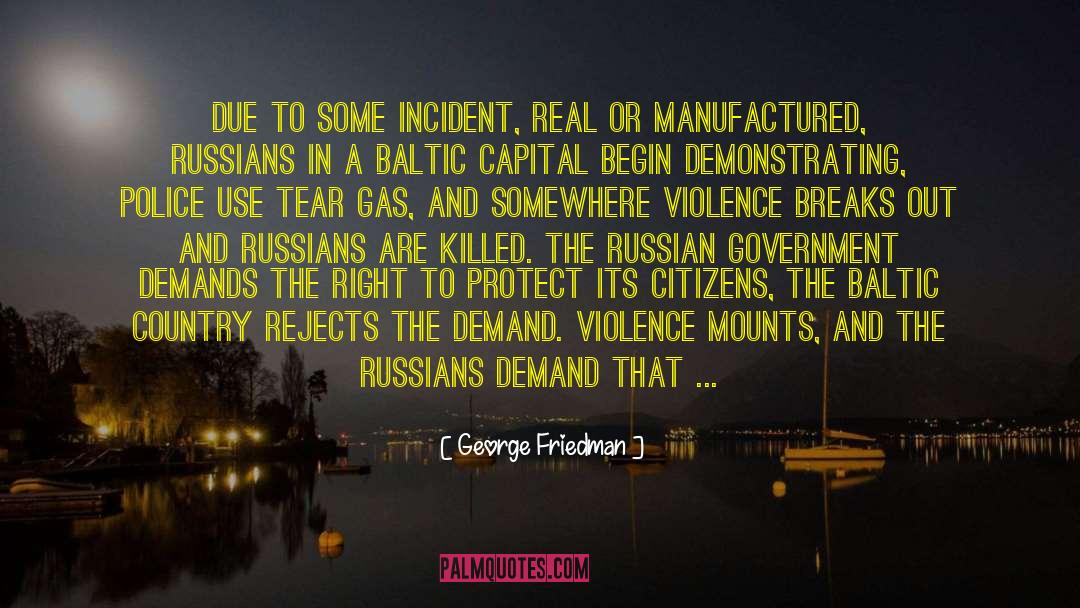Russian Government quotes by George Friedman