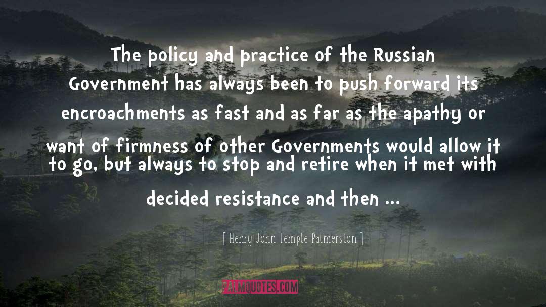 Russian Government quotes by Henry John Temple Palmerston