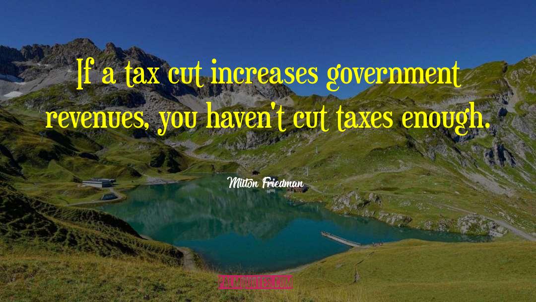 Russian Government quotes by Milton Friedman