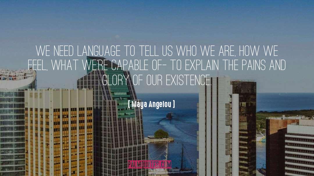 Russian Language quotes by Maya Angelou