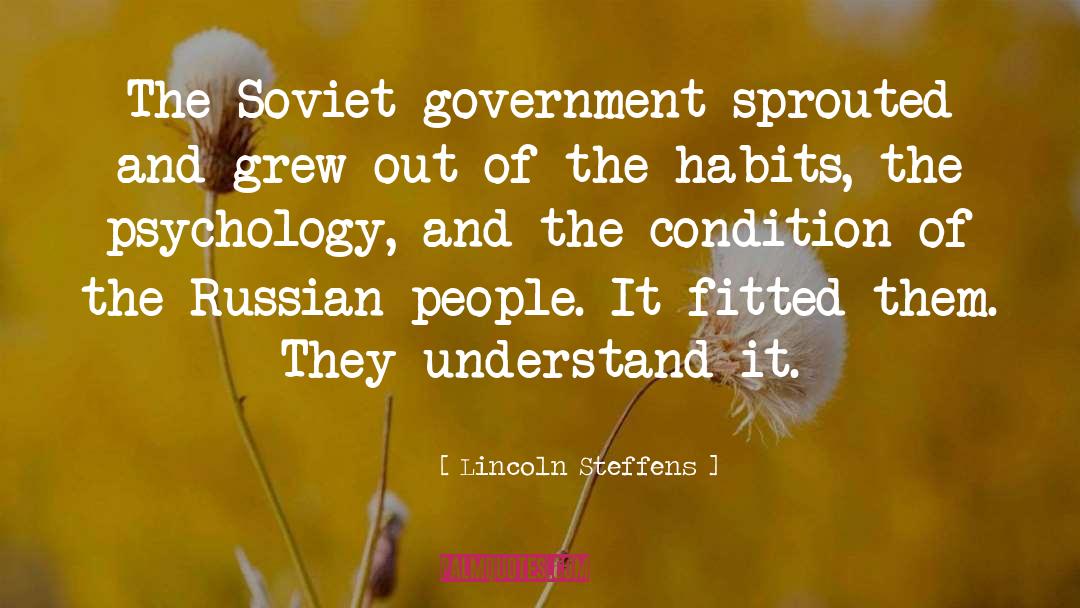 Russian Lit quotes by Lincoln Steffens