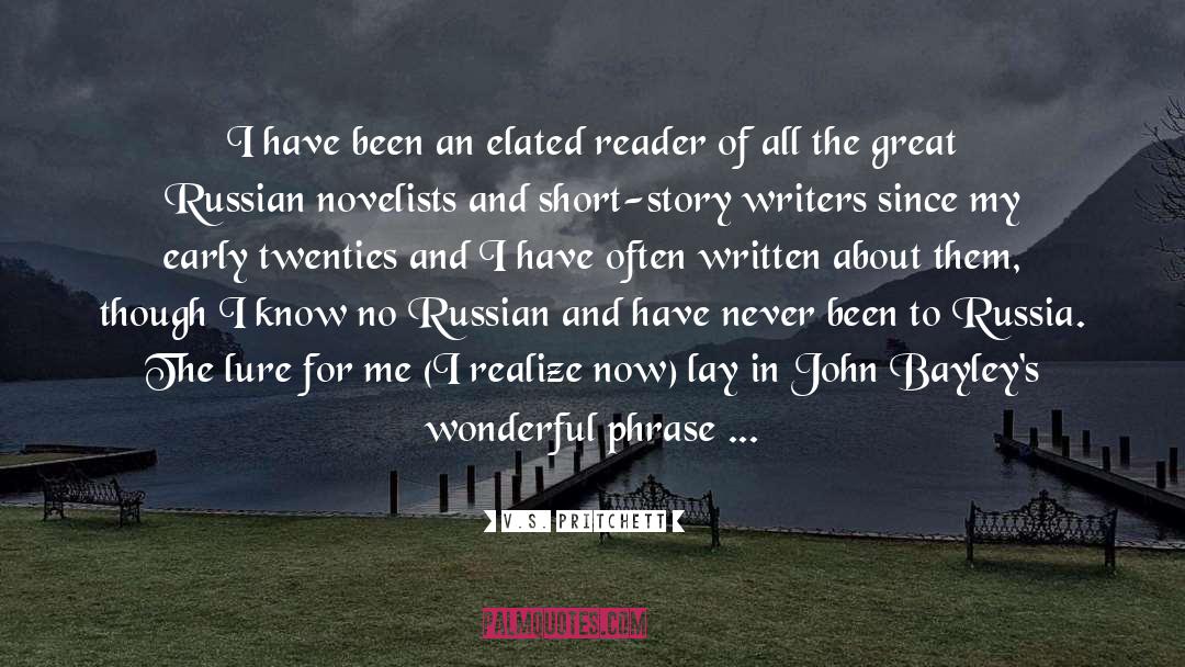 Russian Lit quotes by V.S. Pritchett