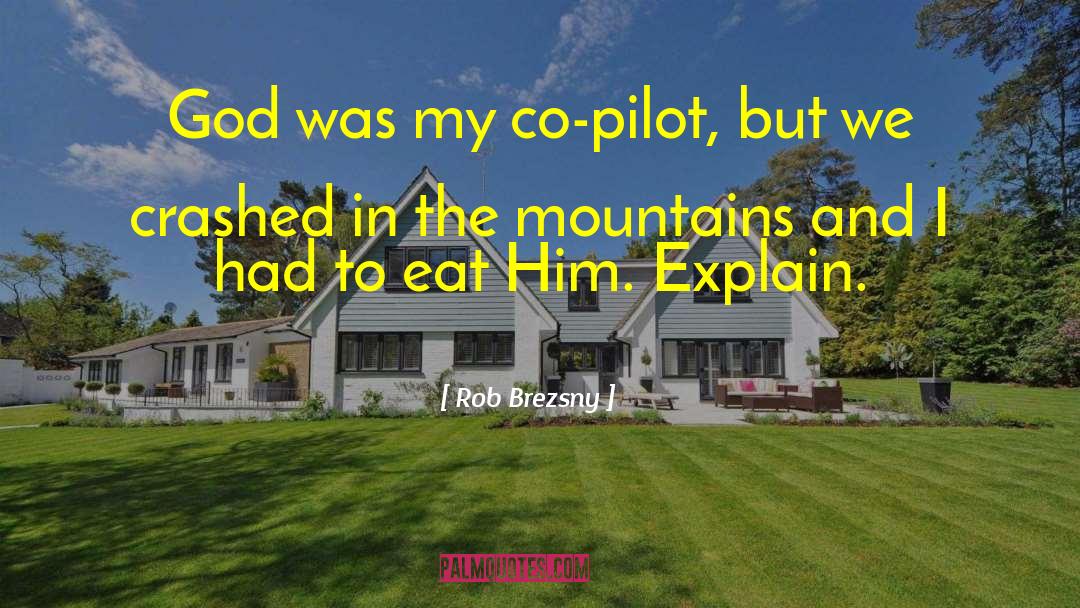 Russian Pilot quotes by Rob Brezsny