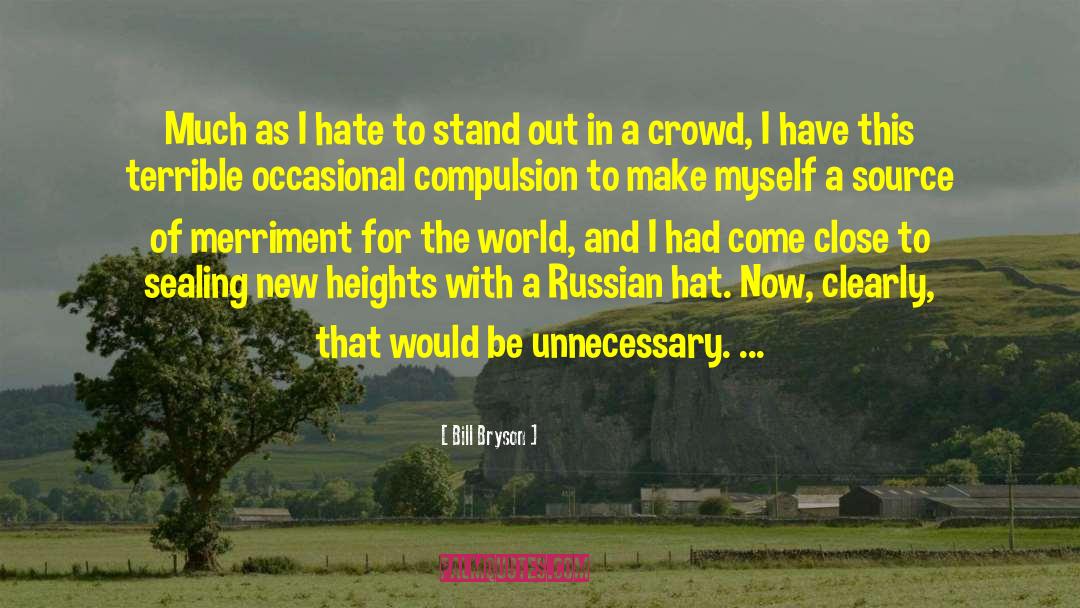 Russian Pilot quotes by Bill Bryson